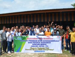 Silaturrahmi dan Sosialisasi BPJS Ketenagakerjaan Kuansing Bersama Insan Pers
