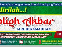 Sambut Ramadhan 1444 H di Masjid Nurul Ikhlas Nan IX Salimpaung Adakan Tabligh Akbar