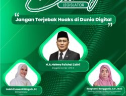 Ngobrol Asik Bareng Ledislator H.a Helmy Faishal Zaini Kominfo RI Angkat Tema Jangan Terjebak Hosk Digital