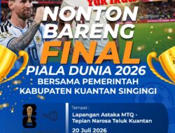 Pemerintah Kabupaten Kuansing Mengajak Masyarakat Menyaksikan Final Piala Dunia 2026 Melalui Kegiatan Nobar
