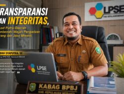 Transparansi dan Integritas, Tekad Putra Daerah Membenahi Wajah Pengadaan Barang dan Jasa Meranti